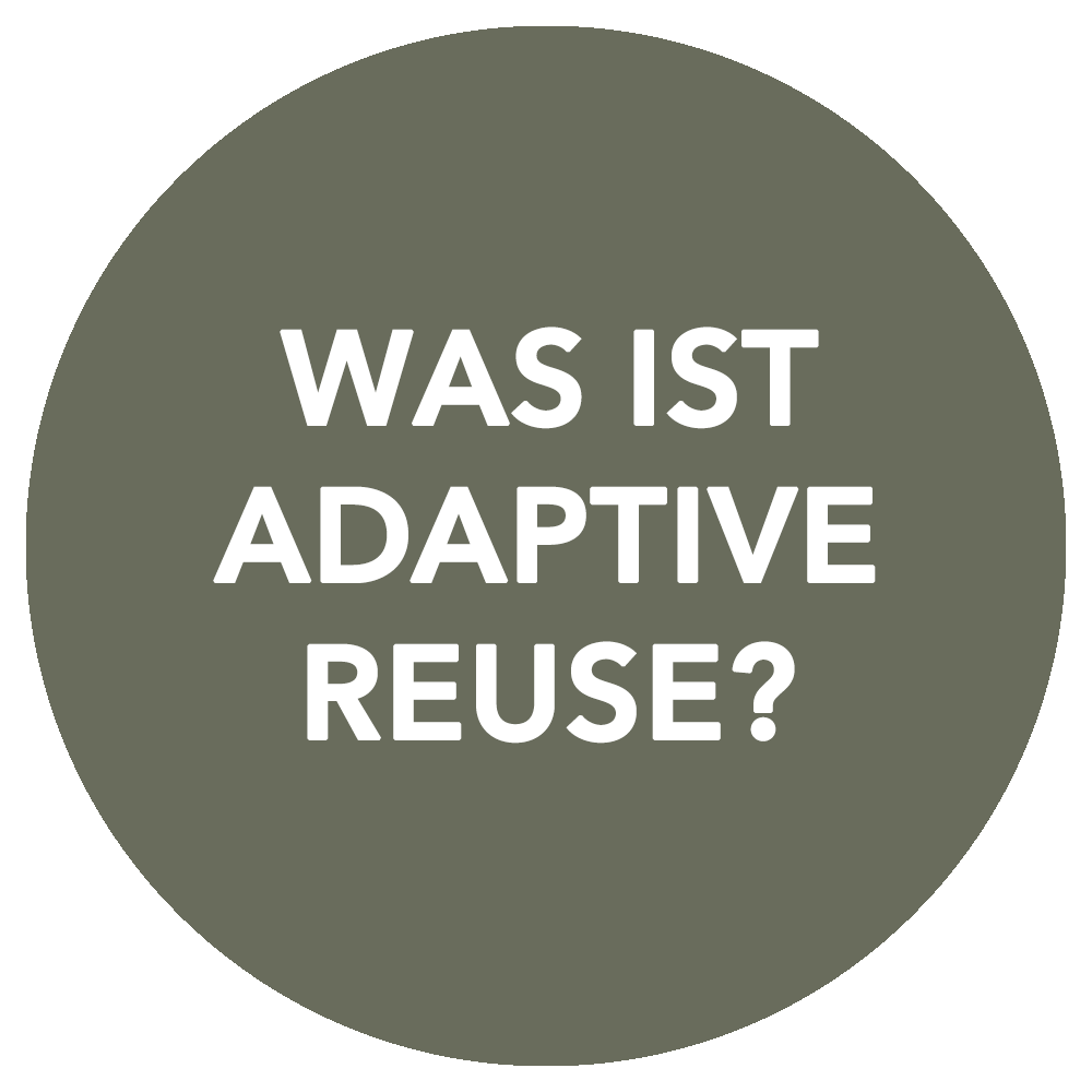 Was ist adaptive reuse?